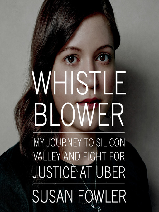 Title details for Whistleblower by Susan Fowler - Available